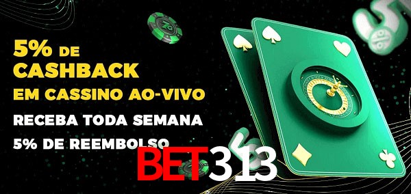 Promoções do cassino ao Vivo Bet313